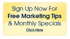 Free Marketing Tips and Monthly Specials